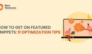 Optimizing Blog Posts for Featured Snippets