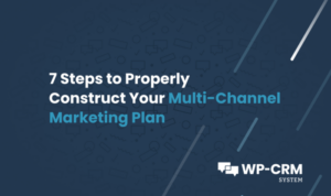 Developing a Multi-Channel Marketing Plan