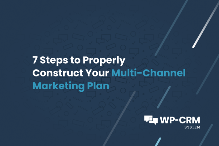 Developing a Multi-Channel Marketing Plan